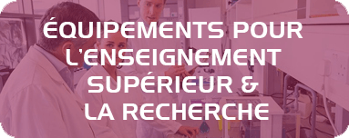 Equipements pour l'enseignement supérieur et la recherche